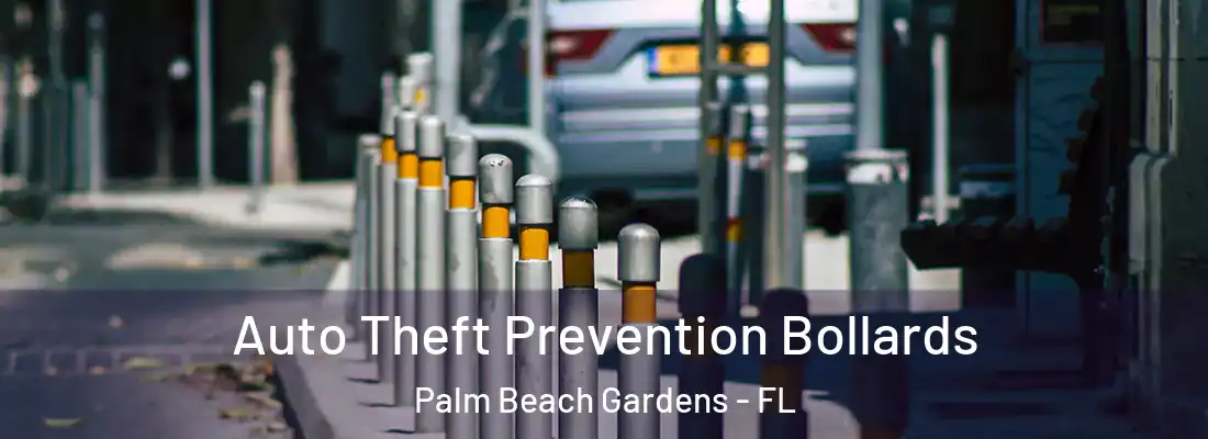  Auto Theft Prevention Bollards Palm Beach Gardens - FL