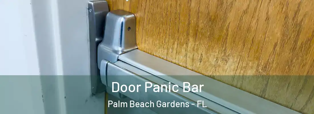 Door Panic Bar Palm Beach Gardens - FL