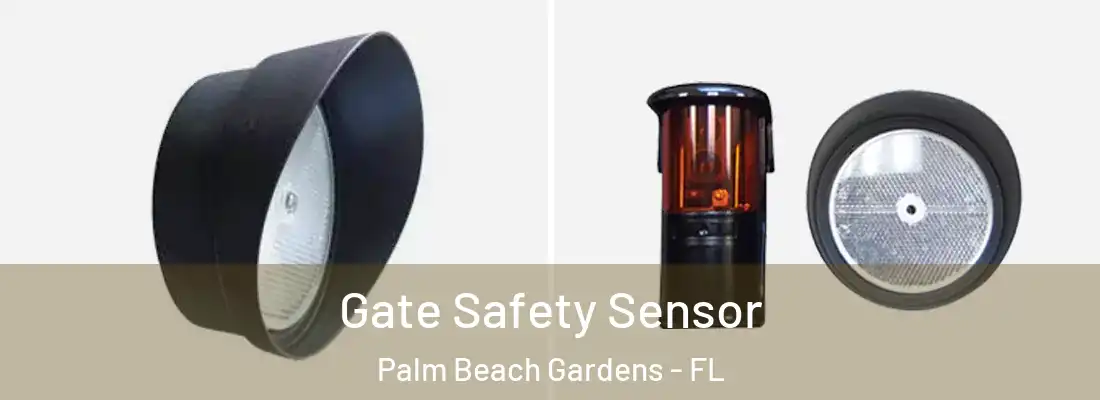  Gate Safety Sensor Palm Beach Gardens - FL